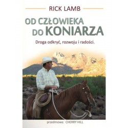 "Od człowieka do koniarza" Rick Lamb wydawnictwo JNBT