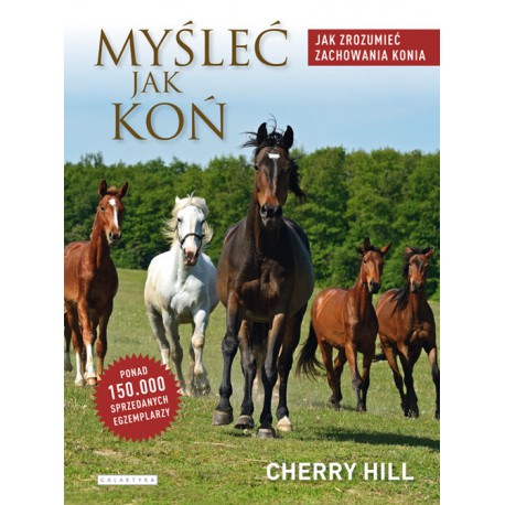 Ch. Hill "Myśleć jak koń" Galaktyka