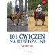 Ch. Hill "101 ćwiczeń na ujeżdżalni" Galaktyka