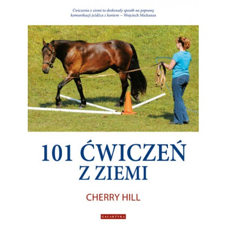 Ch. Hill "101 ćwiczeń z ziemi" Galaktyka