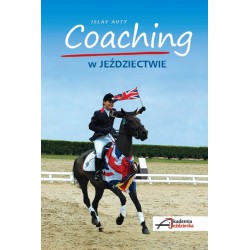 I. Auty "Coaching w jeździectwie" Akademia Jeździecka
