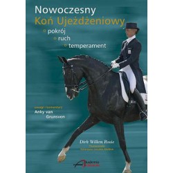 D. Rossie,  A. van Grunsven "Nowoczesny Koń Ujeżdżeniowy" Akademia Jeździecka
