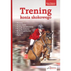 E. Pollmann-Schweckhorst „Trening konia skokowego” Akademia Jeździecka
